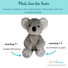 Load image into Gallery viewer, Janu the Koala, Positive Affirmations.
